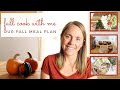 What We Eat in A Week | Fall Cook with Me