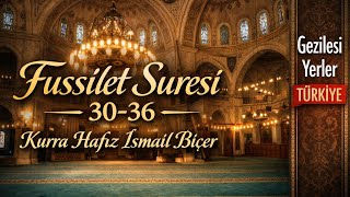Merhum Kurra Hafız İsmail Biçer’den Fussilet Suresi 30–36 | Eyüp Sultan’ın Manevî İkliminde