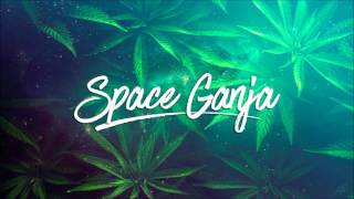 LsDirty - Space Ganja