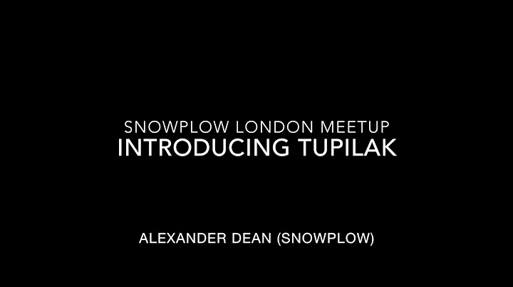 Introducing Tupilak - Alexander Dean - Snowplow Lo...