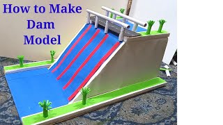 How to make Dam model || water dam project for school || science project for school exhibition