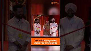 PM Modi inaugurates World Food India 2025