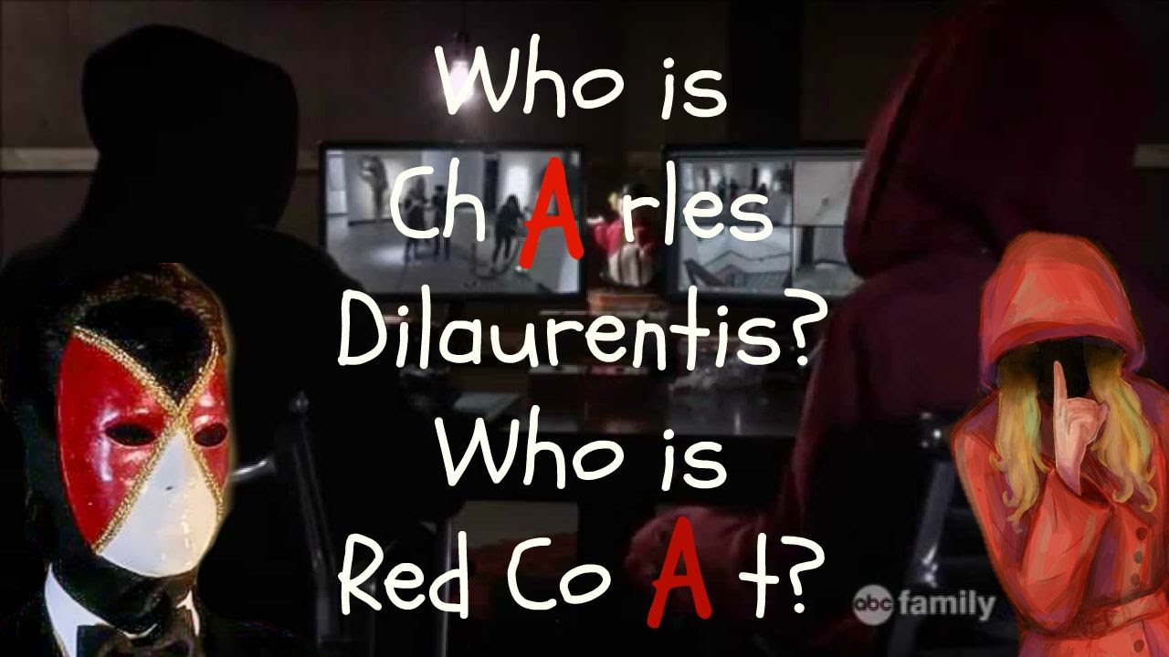 Who is Charles Dilaurentis? + Red Coat!