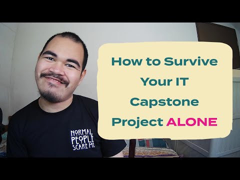 How to Survive Your IT Capstone Project Alone