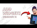 How To Add Widgets In Windows 11 - Step By Step