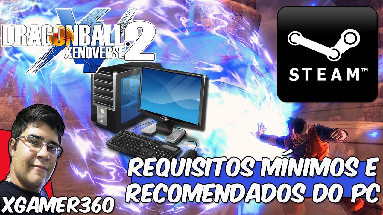 Dragon Ball Xenoverse 2  Confira os requisitos para o jogo no PC -  NerdBunker