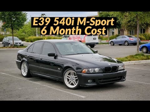 2003 BMW E39 540i M-Sport: 6 Month Cost of Ownership
