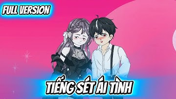 FULL VERSION | TIẾNG SÉT ÁI TÌNH | TYN REVIEW