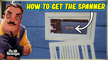 How To Get The Yellow Spanner Wrench In Hello Neighbor Act 1 Get on the roof Magnet