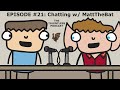 Thetalentlesspodcast 21  chatting w mattthebat