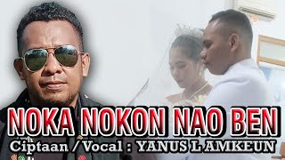 Lagu Lufut Dawan Terbaru-Noka NoKon Nao Ben-Yanus Amkeun-Nyanyian Anak Desa