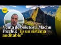 Cusco: Niegan privatización de venta de boletos e informan la llegada de visitantes durante el 2023