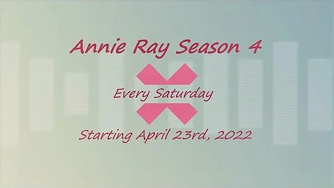 Annie Ray Season 4 Trailer
