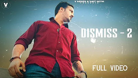 DISMISS 2 Official Video : llucky Shah | RG Music | New Punjabi Songs 2020 | V Series
