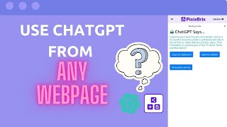 Use ChatGPT from any webpage with this tool