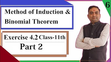 Method of Induction & Binomial Theorem Class 11th Exercise 4.2 Part 2