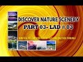Discover nature scenery part 03 - LAD 03