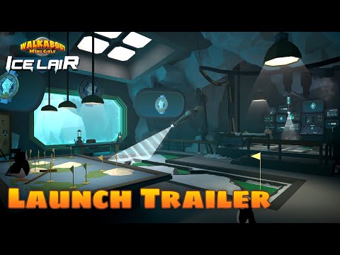 Walkabout Mini Golf: Ice Lair — Launch Trailer
