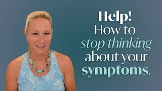How to Shift Focus Away from Your Body (even when it's bad) | Christian Brain Retraining Profile