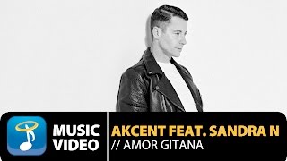 Akcent feat Sandra N - Amor Gitana ( Video HD) Resimi