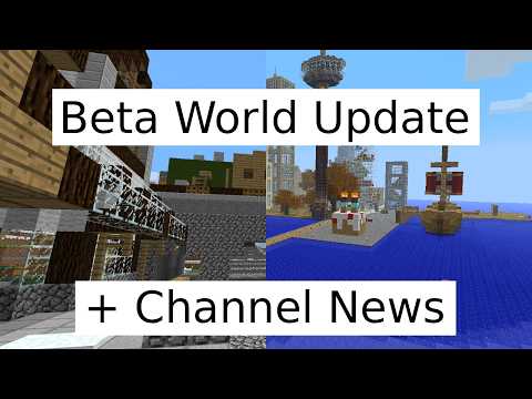 Beta 1.7.3 World Update + Channel News