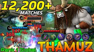 Monster Thamuz Insane 12,200  Matches - Top 1 Global Thamuz by Ken. - Mobile Legends
