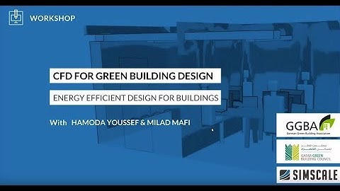 CFD for Green Building Design with QGBC and GBCI Europe: Energy Efficient Building Design