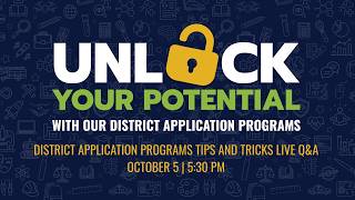 District Application Programs Tips and Tricks Live Q&A