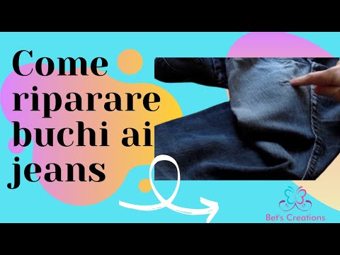 Video: Come Riparare Un Buco Nei Jeans