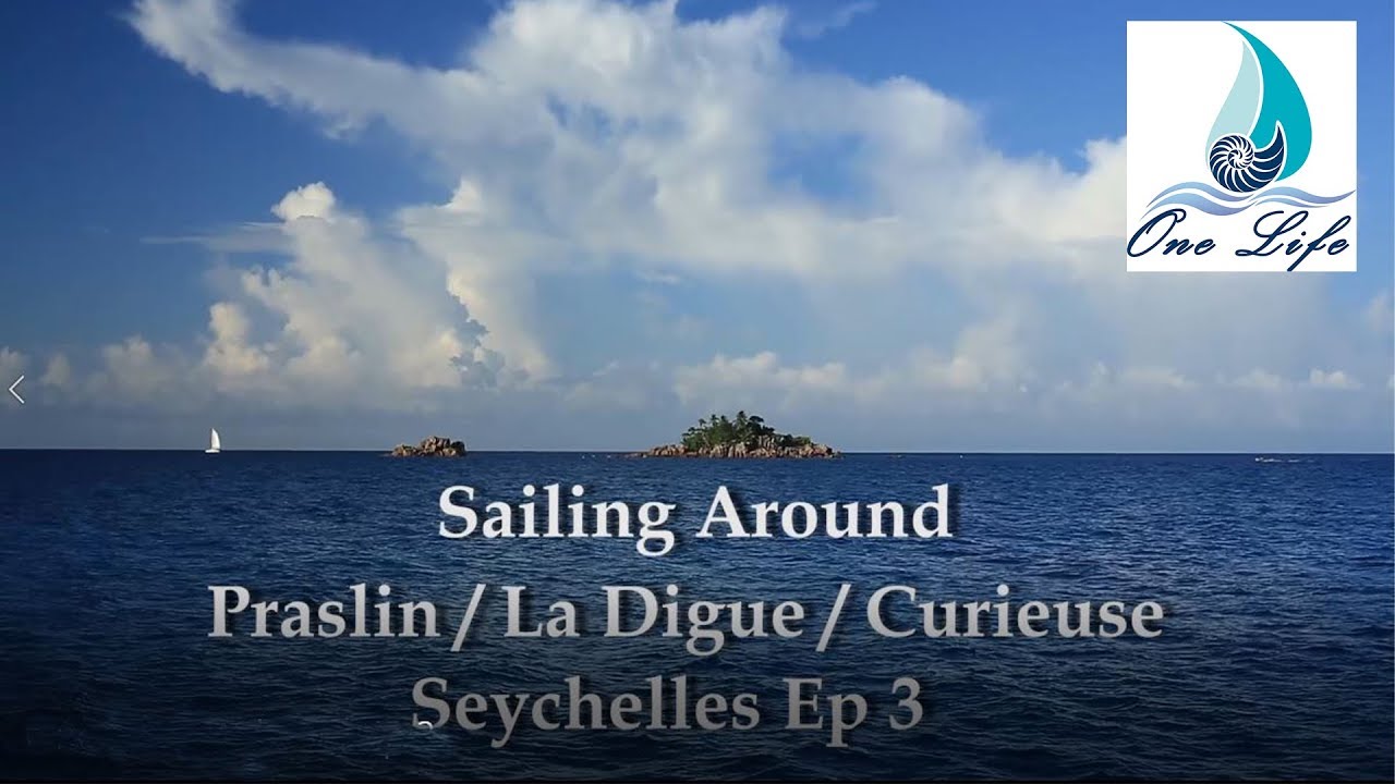 ⁣SAILING AROUND PRASLIN /LA DIGUE / CURIEUSE SEYCHELLES - Ep 3