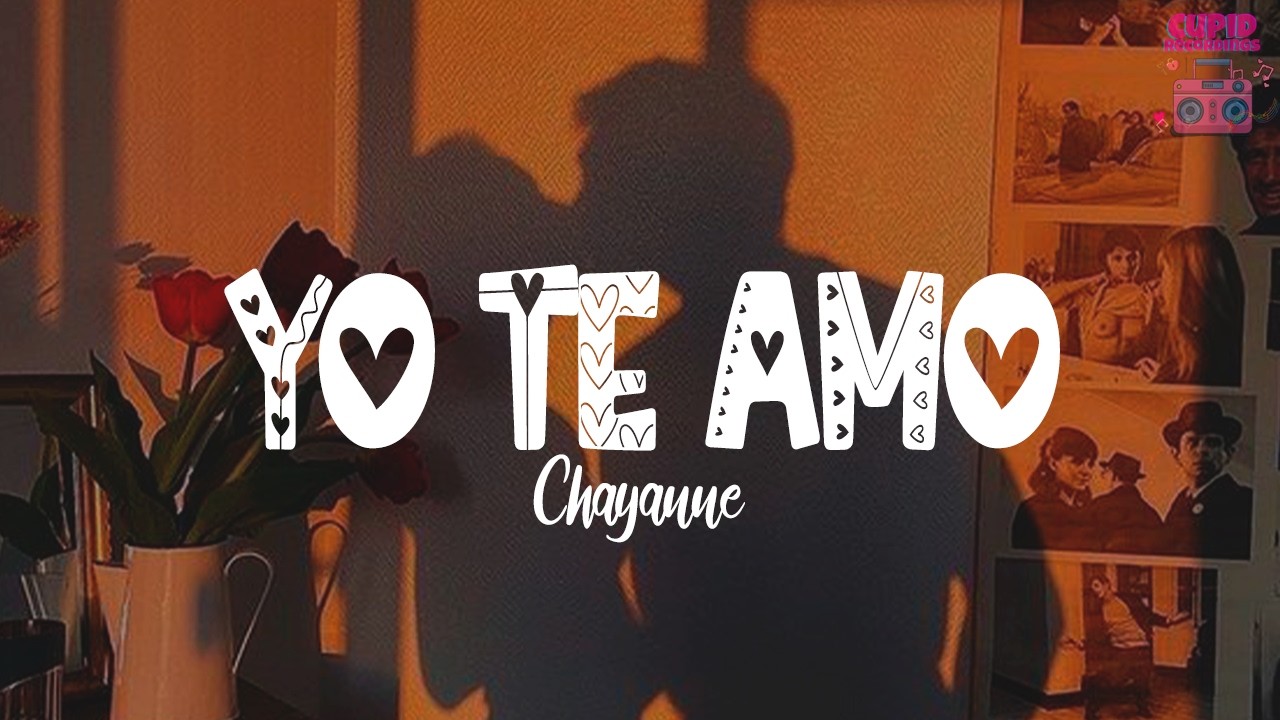 Chayanne - Yo Te Amo (Letra)