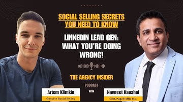 LinkedIn Lead Gen: What You’re Doing WRONG with Artem Klimkin | The Agency Insider Podcast