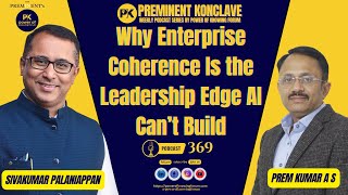 Why Enterprise Coherence Is the Leadership Edge AI Can’t Build