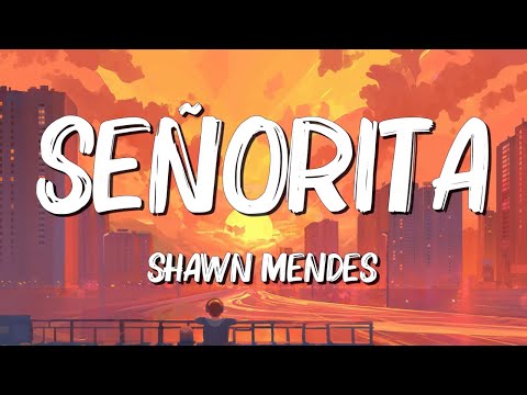 Senorita - Shawn Mendes (Lyrics) || David Kushner , Ava Max... (MixLyrics)