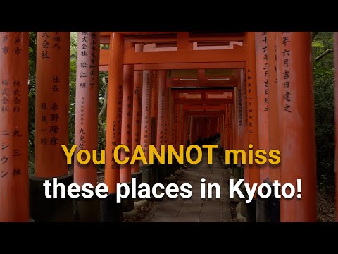 Places in Kyoto, Japan that you cannot miss!