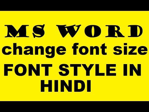 How to change font, font size and design In MS Word 2016 in Hindi lec 4