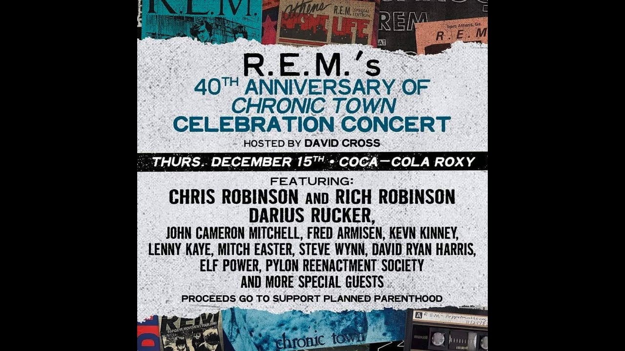 R.E.M.’S 40TH Anniversary CHRONIC TOWN Celebration Concert The ROXY