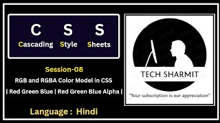 RGB Model in CSS  | RGBA Model in CSS |  | CSS - Cascading Style Sheets |  (Session-08)