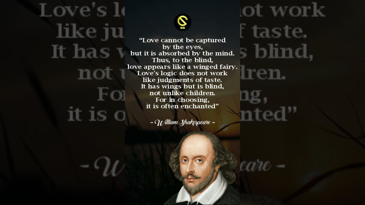 William Shakespeare - Love, the Enigmatic Essence 