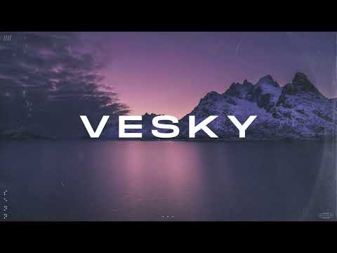 This is vesky | vol. 23 | Chillstep & Future Garage mix