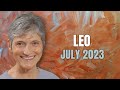 Leo July 2023 Astrology - A VERY HAPPY BIRTHDAY!!