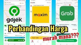 Perbandingan Harga Naik Gojek, Grab dan Maxim