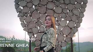 Irenne Ghea - Sing Tak Sayang Ilang