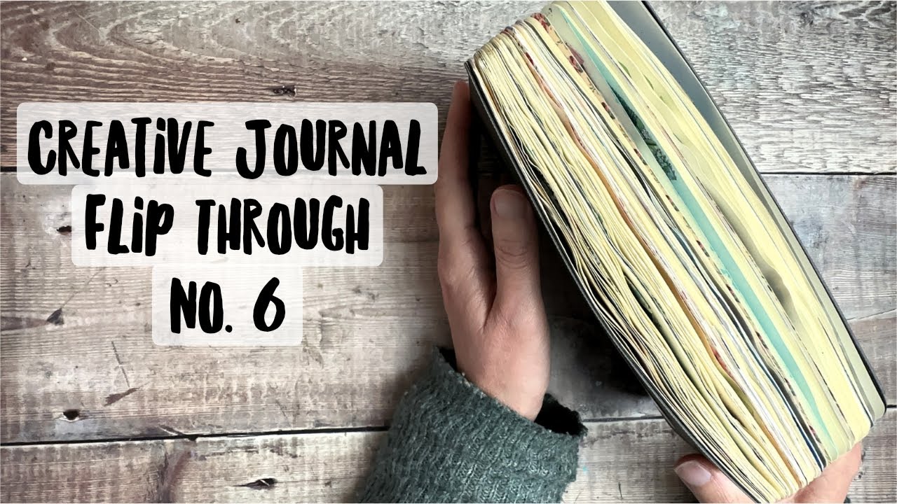 Mega Creative Journal Flip Through ✨ No  6