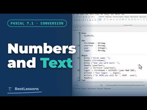 Pascal 7.1 - Numbers and Text: IntToStr and StrToInt