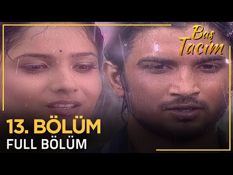 Baş Tacım - Pavitra Rishta Hint Dizisi 13. Bölüm