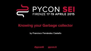 Knowing your Garbage collector by Francisco Fernández Castaño