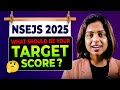 🔥 NSEJS 2025 Target Score Revealed | What You Need to Qualify for INJSO! I Expected cut off