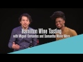 Wine tasting with stars of 'Hamilton'