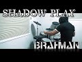 SHADOW PLAY / BRAHMAN ドラム 叩いてみた【DRUM COVER】
